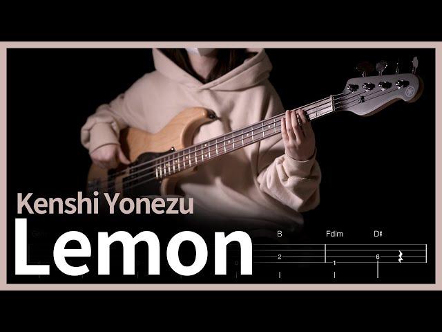 310. Kenshi Yonezu - Lemon 【】 (Bass Cover) | 베이스 악보[TAB]