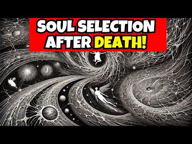 Afterlife Secrets: How Souls Choose Their Next Parents and Soulmates  (Simply Explained)