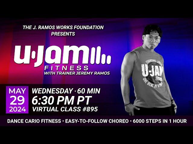 Virtual 60 Minute U-Jam Fitness Class with Jeremy Ramos (05/29/2024) - 6:30PM PT