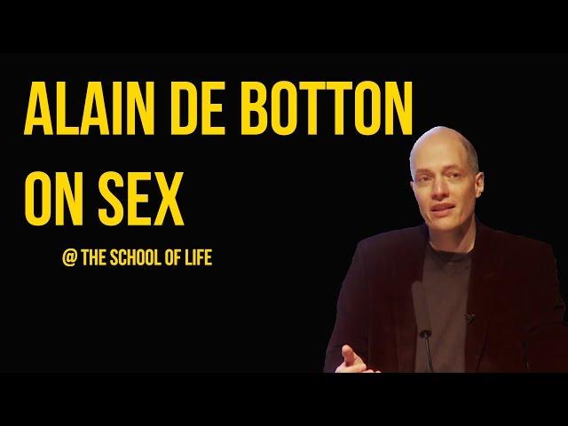 Alain de Botton on Sex