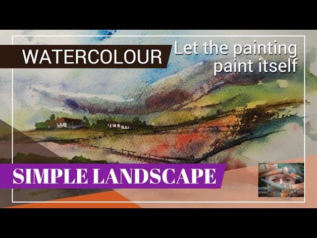 A simple watercolour landscape. Let the painting paint itself.