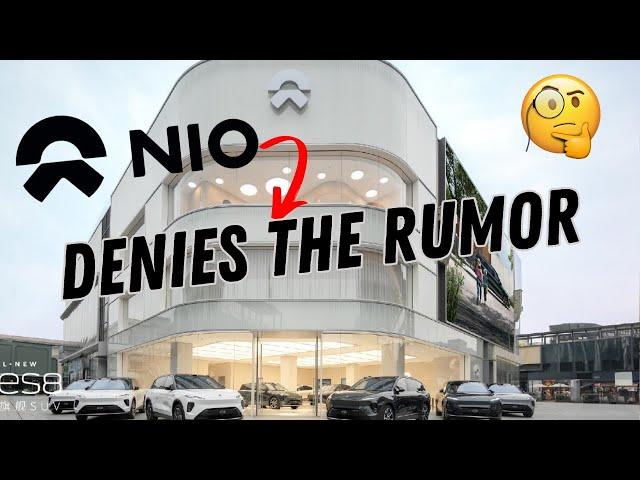 Nio responds to the Rumor...