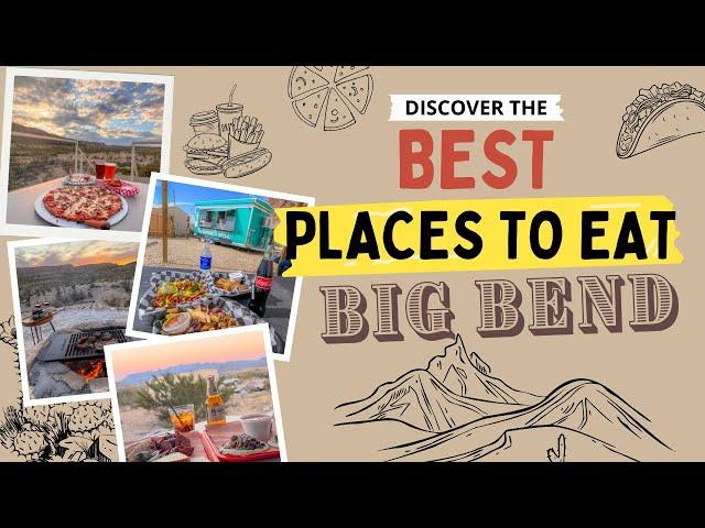 The BEST places to eat in Terlingua and Big Bend