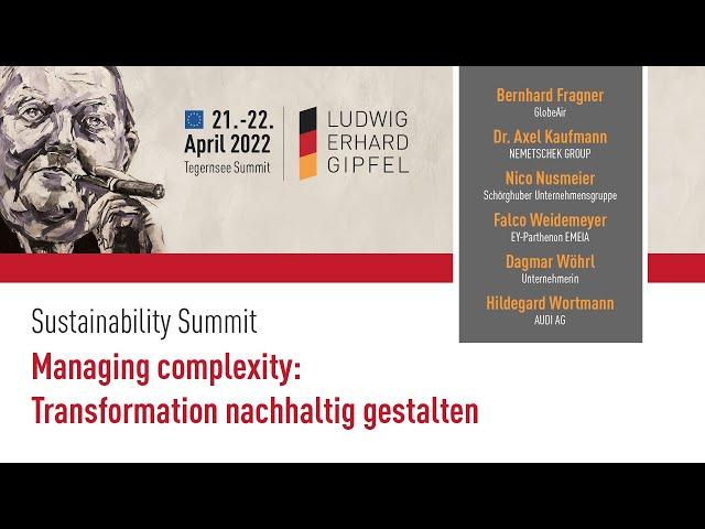 Sustainability Summit - LUDWIG-ERHARD-GIPFEL 2022