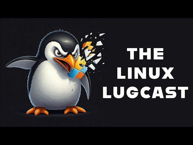 Random Thoughts - The Linux Lugcast Ep 252 for 9.20.24