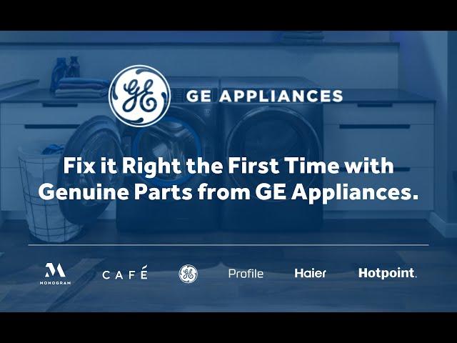 GE Appliances: Why Buy Genuine Parts? (short version)