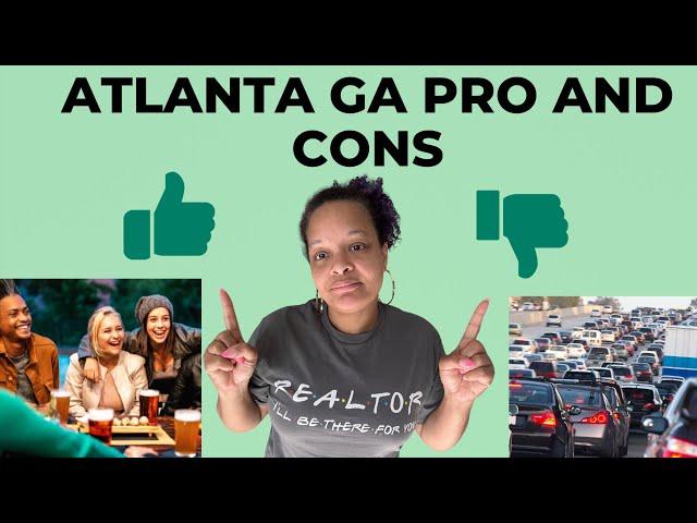 PROS AND CONS OF LIVING IN ATLANTA GEORGIA [2024 Edition]