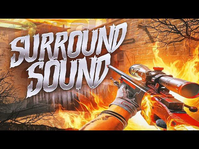 Surround Sound (CS2 Montage)