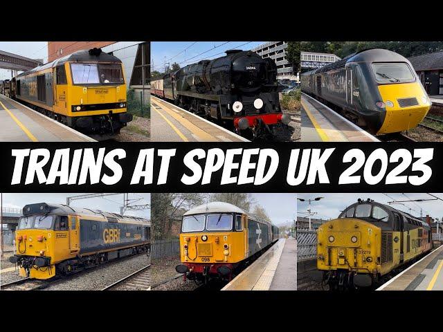 Trains At Speed UK - 2023 Compilation