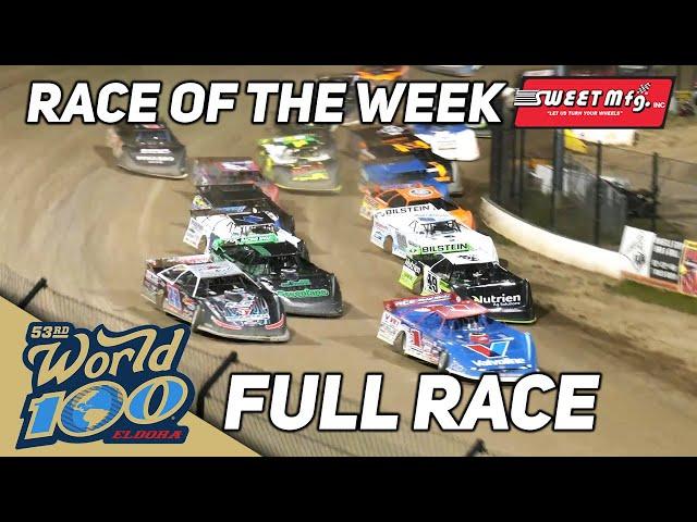 Full Race | 2023 World 100 at Eldora Speedway | Sweet Mfg Race Of The Week