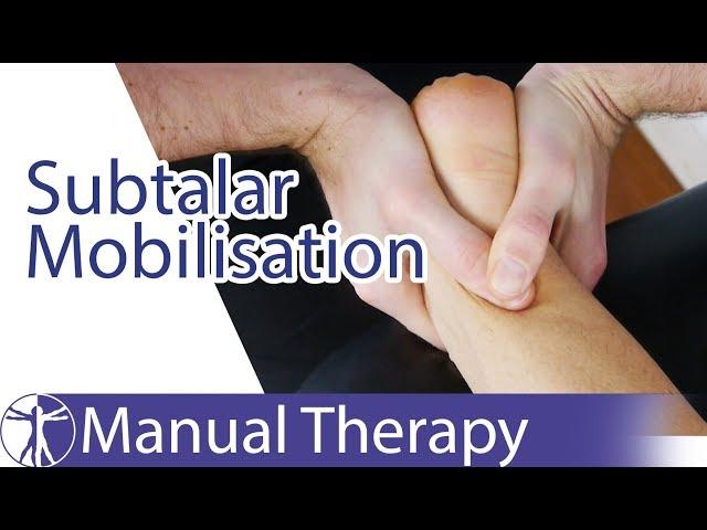 Subtalar Joint Mobilization | Inversion & Eversion