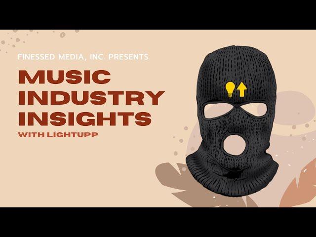 LightUpp Teaches Music Industry Insights | Official Trailer | Finessed Media, Inc.