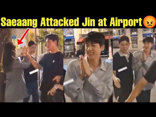 Saeaang Attacked BTS Jin at Airport  BTS Army Girl Attacked Jin at Airport  Saesang Attack BTS 