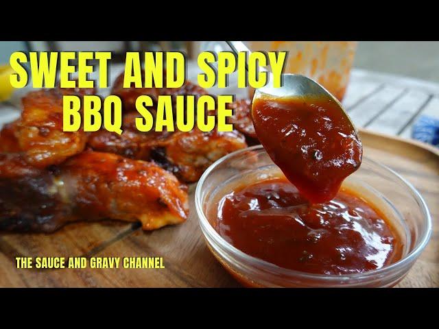 Homemade Sweet and Spicy Barbecue Sauce | Best Sweet and Spicy BBQ Sauce | Backyard Barbecue Sauce