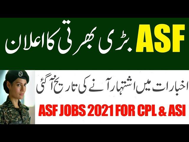 ASF New Jobs 2021 Updates / ASF jobs Corporal, Asi & Inspectors Advertisement / asf apply Date 2021