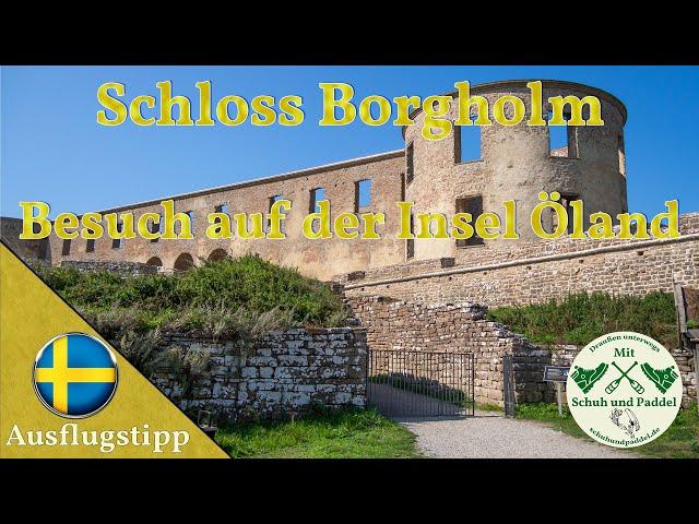 Das Schloss Borgholm auf Öland in Schweden