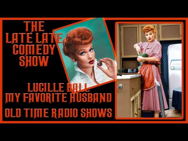 My Favorite Husband Lucille Ball Comedy Old Time Radio Shows