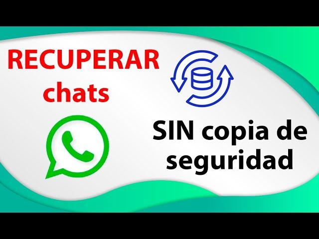 Como RECUPERAR mensajes eliminados de WhatsApp SIN copia de seguridad