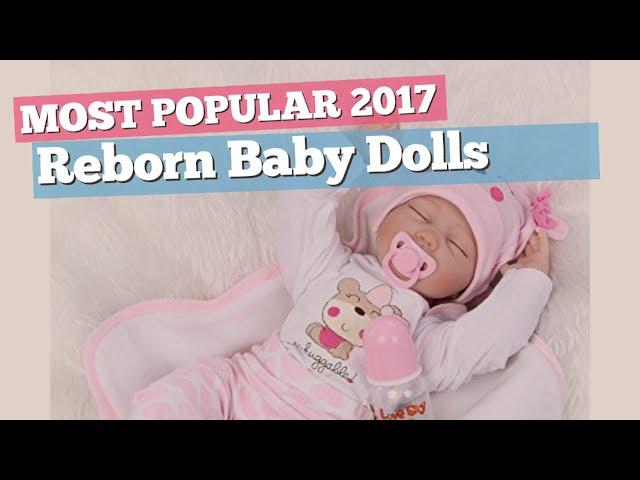 Reborn Baby Dolls Girls Collection // Most Popular 2017