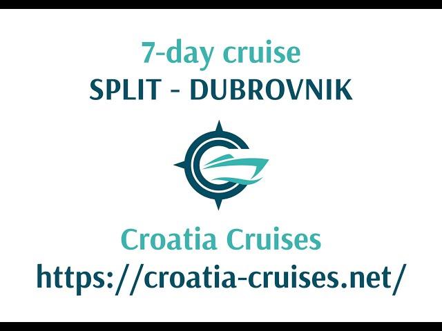 7-day cruise from Split to Dubrovnik - Croatia Cruises