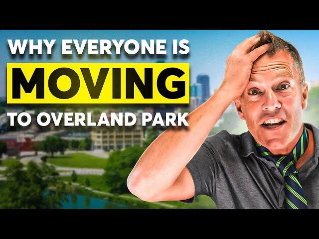 EVERYONE Is Moving To Overland Park KS...Should You Too?