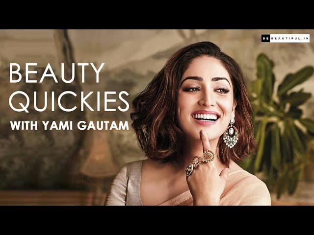 Yami Gautam Shares The Secret Behind Her Flawless Skin | Beauty Quickie | Be Beautiful