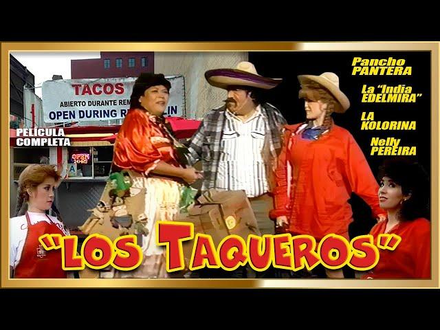 LOS TAQUEROS Pelicula completa