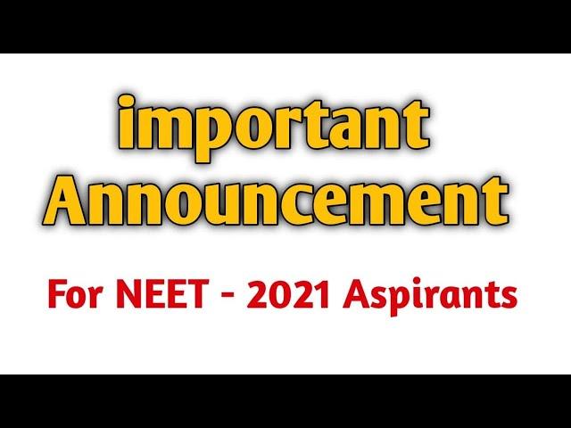 Important Announcement for NEET 2021 Aspirants | Complete GOC Marathon For NEET 2021-22 Aspirants