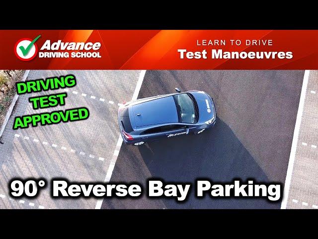 90° Reverse Bay Parking  |  2024 UK Driving Test Manoeuvres