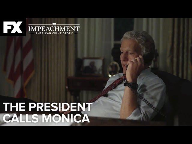 The President Calls Monica | Impeachment: American Crime Story - Ep.5 | FX