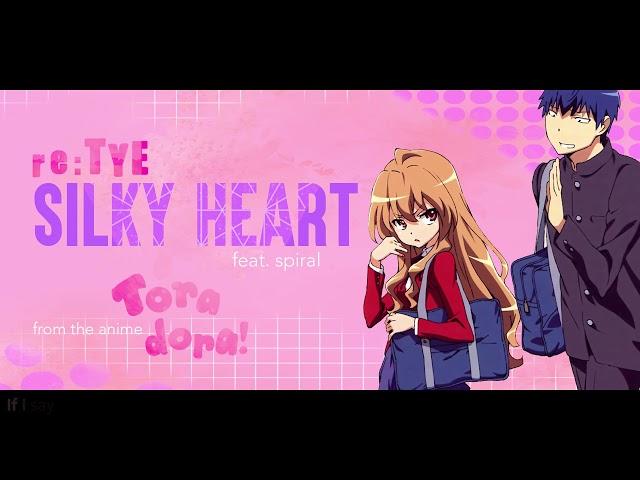 "Silky Heart" English Cover - Toradora! OP2 (feat. Spiral)