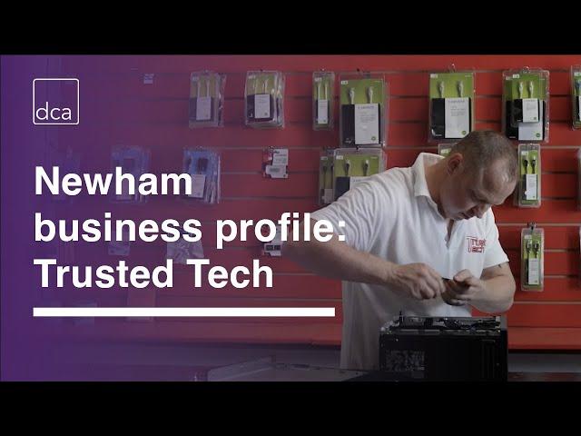 Newham business profile with Trusted Tech