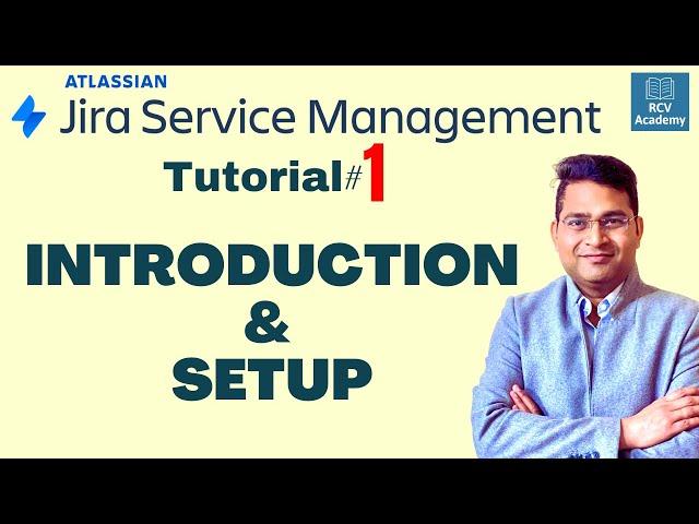 Introduction to Jira Service Management | Atlassian JSM Setup - Tutorial #1