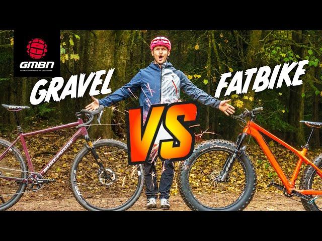 Better Than A Mountain Bike?! | Fatbike Vs Gravel Bike