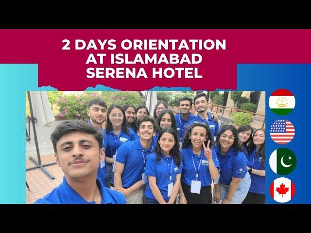 Orientation at Islamabad Serena Hotel| My life's first internship|