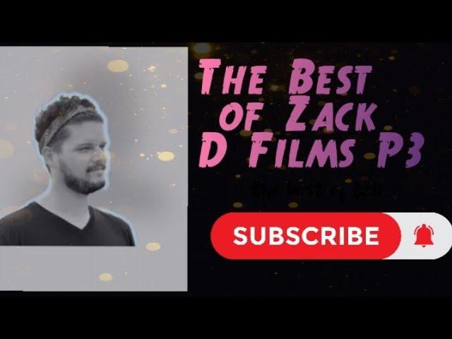 The Best of Zack D Films P3 #trending #popular #viralvideo #youtube