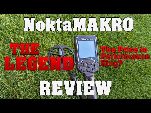 Metal Detecting:  Nokta-Makro Legend Review