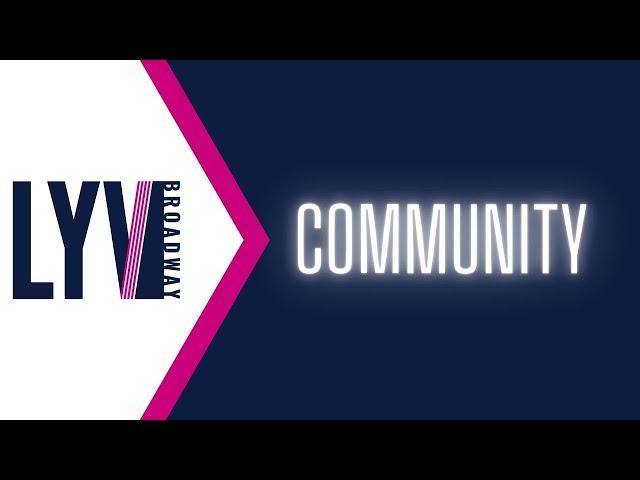 LYV Broadway Community