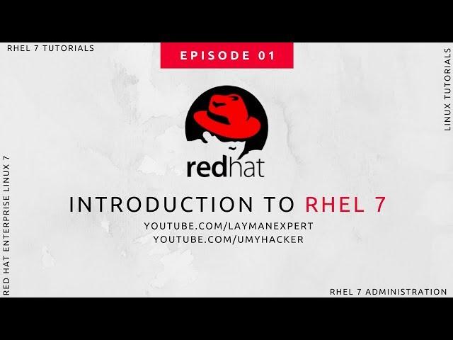 Red Hat Enterprise Linux 7 (RHEL 7.0) Tutorial : An Introduction to Linux