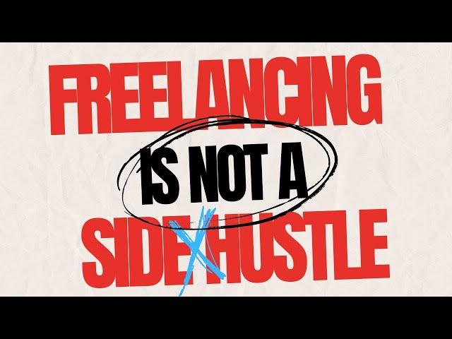 Why You Need A Side Hustle As A Freelancer