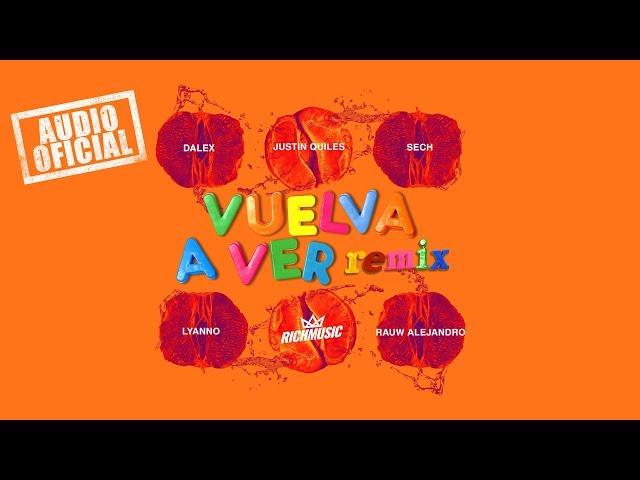 Dalex - Vuelva A Ver Remix - Lyanno, Justin Quiles, Sech, Rauw Alejandro (Audio Oficial)