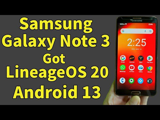 Galaxy Note 3 Got Android 13 LineageOS 20 Latest Update