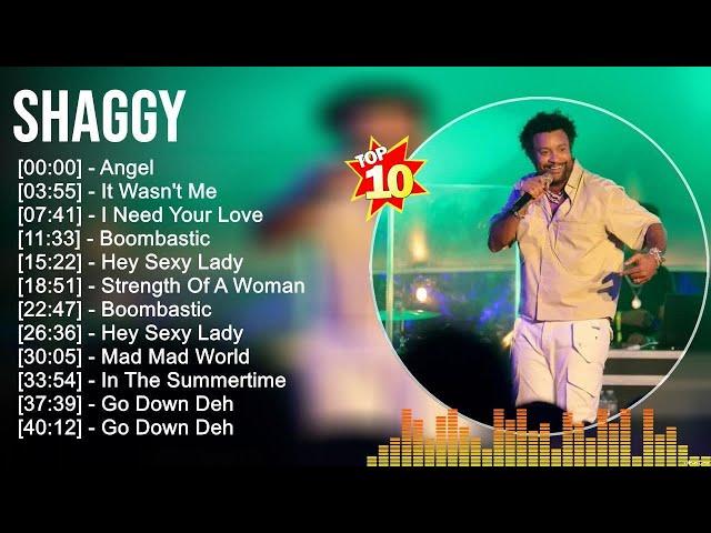 S h a g g y Greatest Hits ~ Best Songs Music Hits Collection- Top 10 Pop Artists of All Time