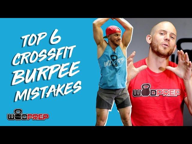 CrossFit Burpees - Top 6 Mistakes!