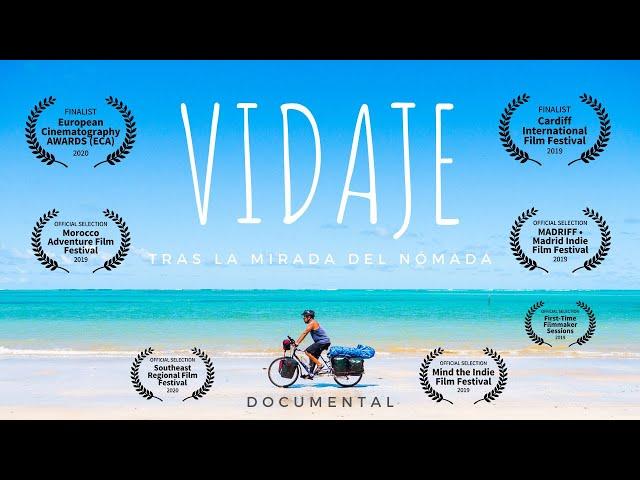 DOCUMENTARY - VIDAJE - Behind the gaze of the nomad. ‍️(ENG - PT  Subs) Bicycle touring