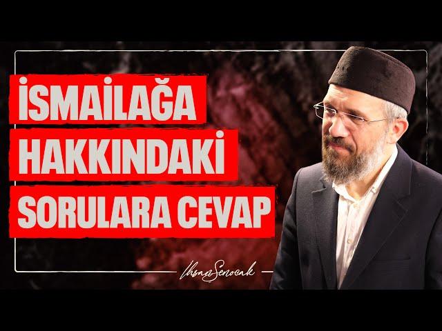 İsmailağa Hakkındaki Sorulara Cevap | İhsan Şenocak