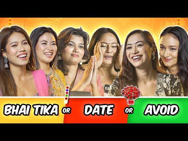 | Would You Rather Bhai Tika or Date or Avoid? | Tihar Special |