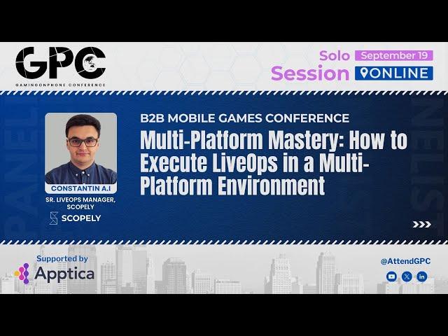 How to Execute LiveOps in a Multi Platform Environment | GPC Online 2024 - 2nd Edition