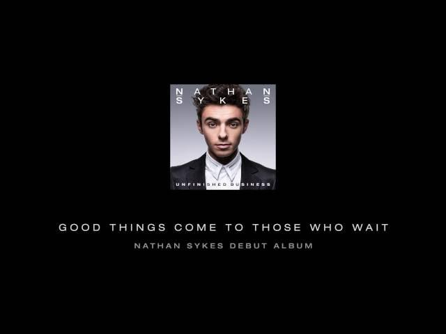 Nathan Sykes - 'Good Things Come To Those Who Wait' Teaser