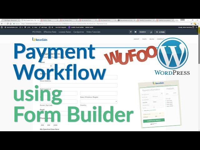 Wordpress Tutorial   Payment Process & Custom Forms  Wordpress, Wufoo, Hosted Payment Page